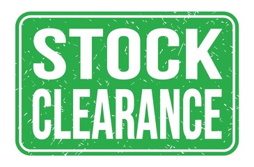 STOCK CLEARANCE, words on green rectangle stamp sign