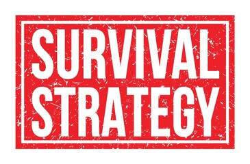 SURVIVAL STRATEGY, words on red rectangle stamp sign