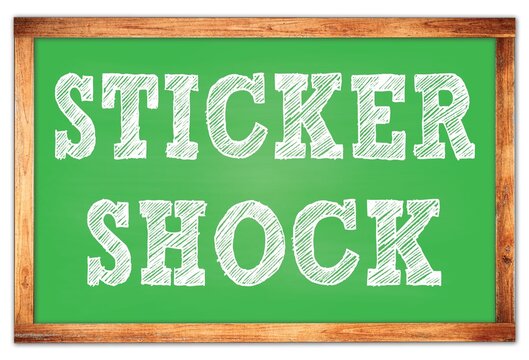 STICKER SHOCK Words On Green Wooden Frame School Blackboard