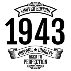 vintage 1943 Aged to perfection, 1943 birthday typography design for T-shirt