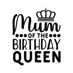mum of the birthday queen