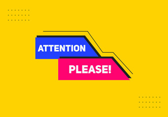 attention please button colorful shape. label sign icon. web banner for business