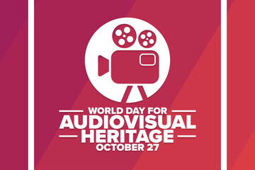 World Day for Audiovisual Heritage. October 27. Holiday concept. Template for background, banner, card, poster with text inscription. Vector EPS10 illustration.