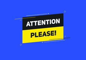 Fototapeta premium attention please button colorful shape. label sign icon. web banner for business
