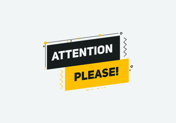 attention please button colorful shape. label sign icon. web banner for business