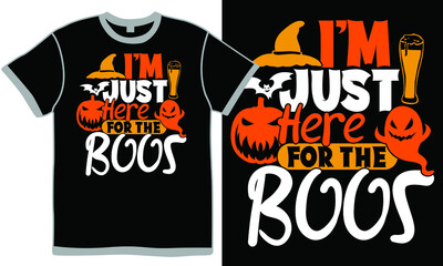 I'm Just Here For The Boos, Funny Quotes Food, Halloween Vector Funny Sayings, Halloween Background