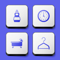 Set Dishwashing liquid bottle, Clock, Bathtub and Hanger wardrobe icon. White square button. Vector