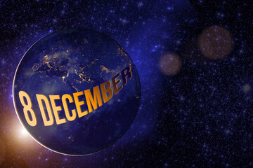 December 8th. Day 8 of month, Calendar date. Earth globe planet with sunrise and calendar day. Elements of this image furnished by NASA. Winter month, day of the year concept.