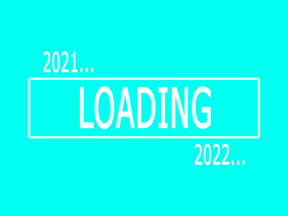 The loading scale is 2021 to 2022. Happy New Year. 