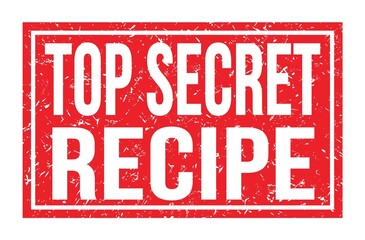 TOP SECRET RECIPE, words on red rectangle stamp sign