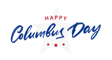 Vector illustration. Handwritten Calligraphic brush type Lettering composition of Happy Columbus Day on white background