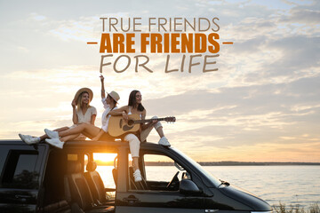 True Friends Are Friends For Life. Inspirational quote saying that truly friendship lasts for...