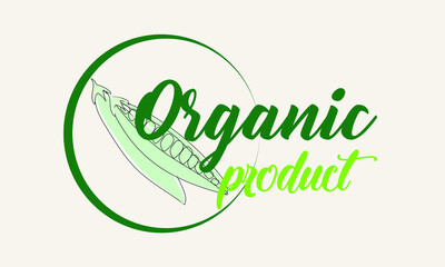 Fototapeta premium Organic food pea logo. Packaging logo tag for green eco organic product. Natural product. Collection of cafe emblems, badges, tags, packaging.