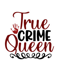 True Crime SVG bundle, True crime junkie svg, Crime Show SVG bundle, Murder shows svg, Serial Killer svg, Mom bun svg, svg files for cricut,True Crime Svg Bundle True Crime, Sublimation Design,Mom,Wom