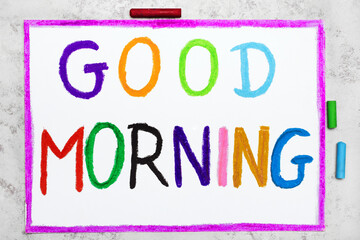 Colorful hand drawing: GOOD MORNING card