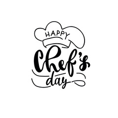 Happy Chef's Day handwritten text. October 20. Holiday concept. Hand lettering typography, brush calligraphy isolated on white background. Template for banner, card, poster. Vector illustration 