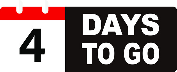 4 days to go last countdown icon. Four day go sale price offer promo deal timer, 4 days only