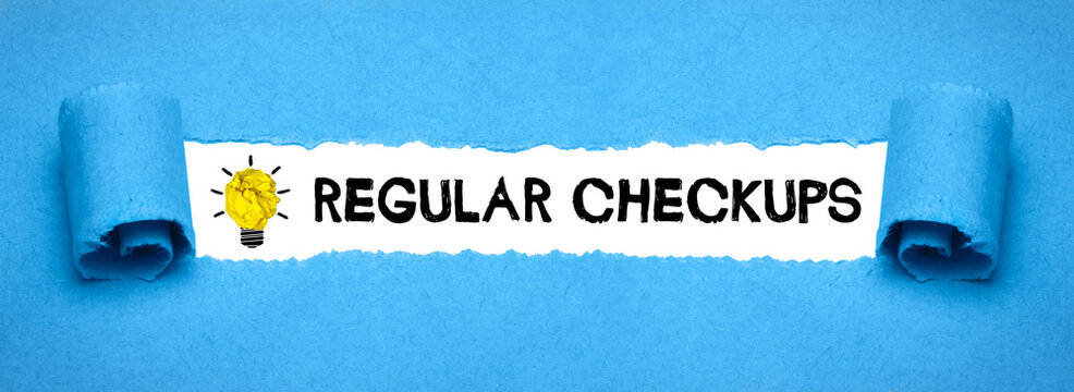 Regular Chechups