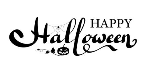 Happy Halloween vector lettering isolated white background. Holiday lettering banner. Halloween celebration poster, cobweb spider, pumpkin. Greeting card, october party invitation Vector illustration