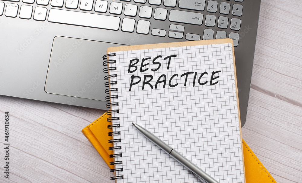 Poster best practice text written on a notebook on the laptop