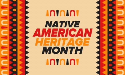 Native American Heritage Month in November. American Indian culture. Celebrate annual in United States. Tradition pattern. Poster, card, banner and background. Vector ornament, illustration