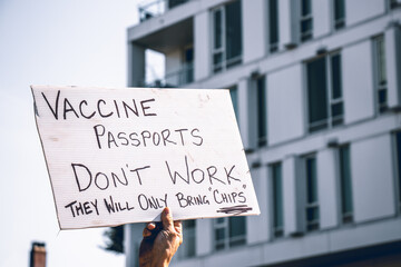 View of sign Vaccine Passports Dont Work during the rally against the BC Vaccine Card in front of...