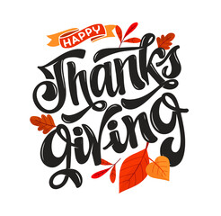 Give thanks! Hand drawn Thanksgiving lettering typography poster. Celebration text Happy Thanksgiving day on textured background for postcard, icon, logo or badge. Vector vintage style calligraphy EPS