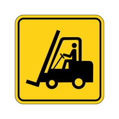 Forklift trucks and other industrial vehicles sign. Vector illustration of yellow square warning sign with lift truck icon inside. Symbol used in warehouse. Caution fork truck isolated on background.