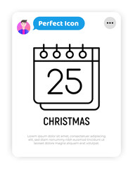 25 december on calendar, Christian holigay thin line icon. Christmas. Vector illustration.