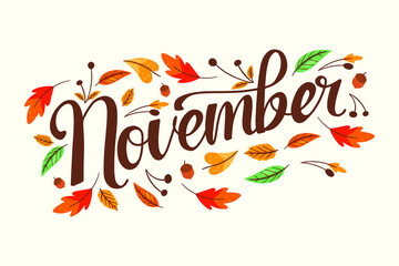 November Hand Lettering with Autumn Leaves Hand Drawn Decoration - obrazy, fototapety, plakaty