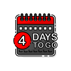 Fototapeta premium Countdown Four days to go banner, count time sale. Calendar on white background, Seven, six, five, four, three, two, one days to go. Vector illustration.