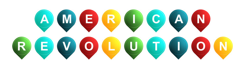 American Revolution - text written on Isolated Shapes with White background