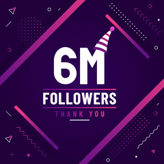 Thank you 6M followers, 6000000 followers celebration modern colorful design.