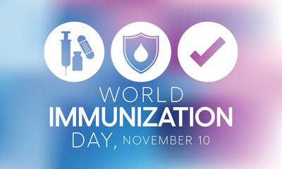World Immunization day is observed every year on November 10, it is the process by which an individual's immune system becomes fortified against an agent. Vector illustration
