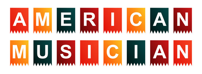 American Musician - text written on Isolated Shapes with White background