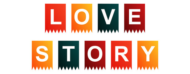 Love Story - text written on Isolated Shapes with White background