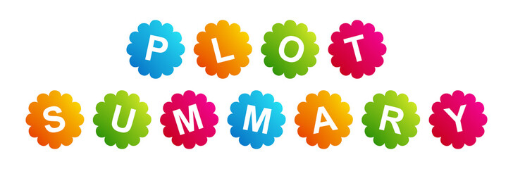 Plot Summary - text written on Beautiful Isolated Colourful Shapes with White background