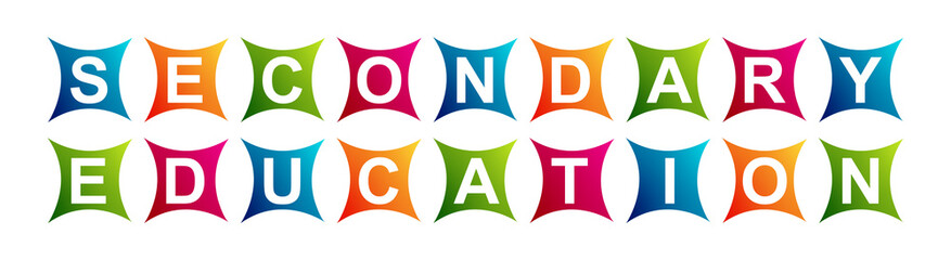 Secondary Education - Neat Text Written on Beautiful Isolated Colourful Boxes with White Background