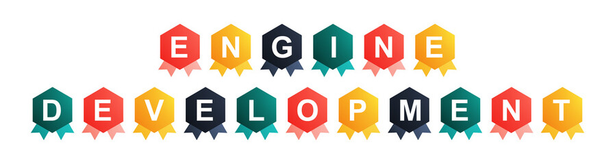 Engine Development - text written on Beautiful Isolated Colourful Shapes with White background