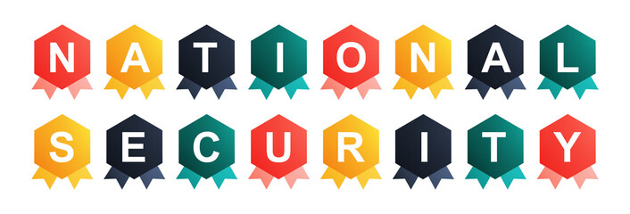 National Security - text written on Beautiful Isolated Colourful Shapes with White background