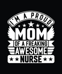Mom Nurse T Shirt Design.