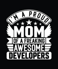 Mom Developers T Shirt Design.