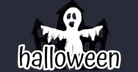 Image of halloween text over ghost and haunted house on dark background