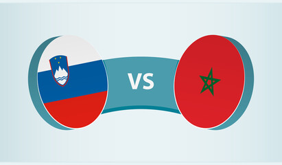 Slovenia versus Morocco, team sports competition concept.