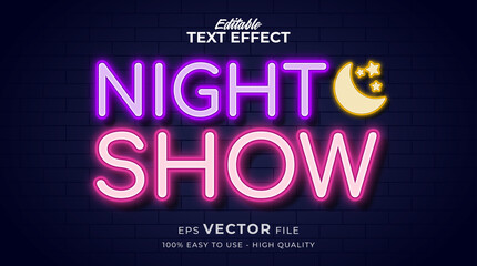 Glowing night Show neon light, Editable Graphic Style text effect © Crealive.Studio