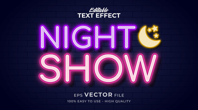 Glowing night Show neon light, Editable Graphic Style text effect