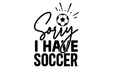 Soccer SVG Quotes Design Template