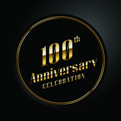 100th anniversary, anniversary celebration vector design with gold color on black background and circle shape.