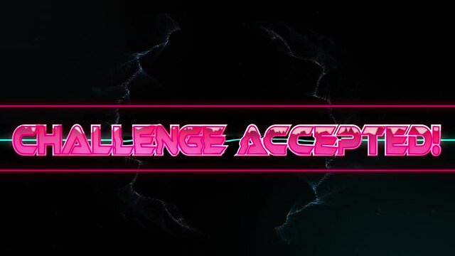 Animation of challange accepted text over geometrical shapes on dark background