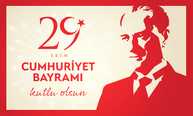 29 ekim Cumhuriyet Bayrami kutlu olsun, Republic Day Turkey. Translation: 29 october Turkey Republic Day, happy holiday. Vector illustration	
